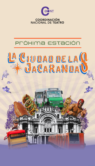 PRÓXIMA ESTACIÓN: LA CIUDAD DE LAS JACARANDAS